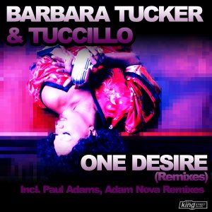 Barbara Tucker, Tuccillo - One Desire (Remixes) [KSS1928]